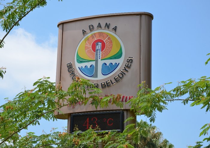 Adana'da termometreler 43 dereceyi gösterdi