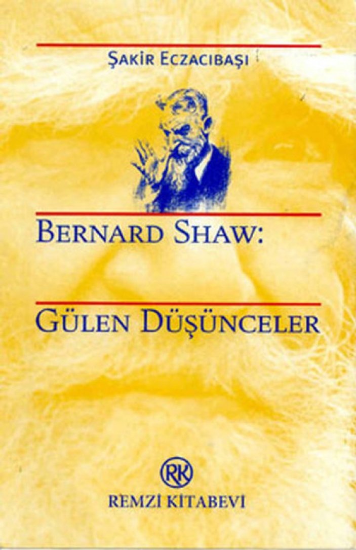 George Bernard Shaw'dan 20 etkileyici tespit 