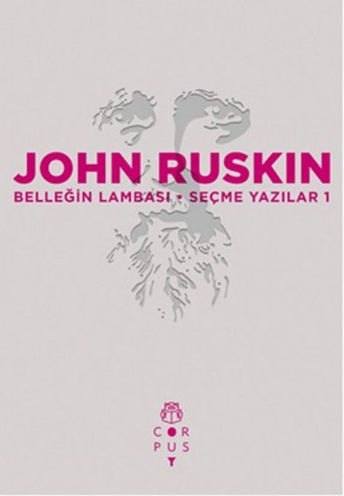 Ünlü sanat eleştirmeni John Ruskin'in seçme yazıları 