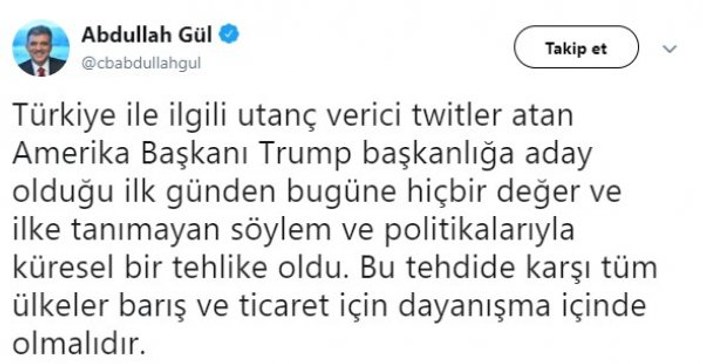 Abdullah Gül: Trump'ın tweetleri utanç verici