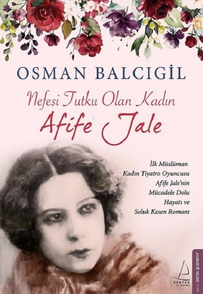 Osman Balcıgil - Nefesi Tutku Olan Kadın Afife Jale 