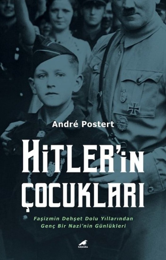 Hitler'in Çocukları -  Andre Postert