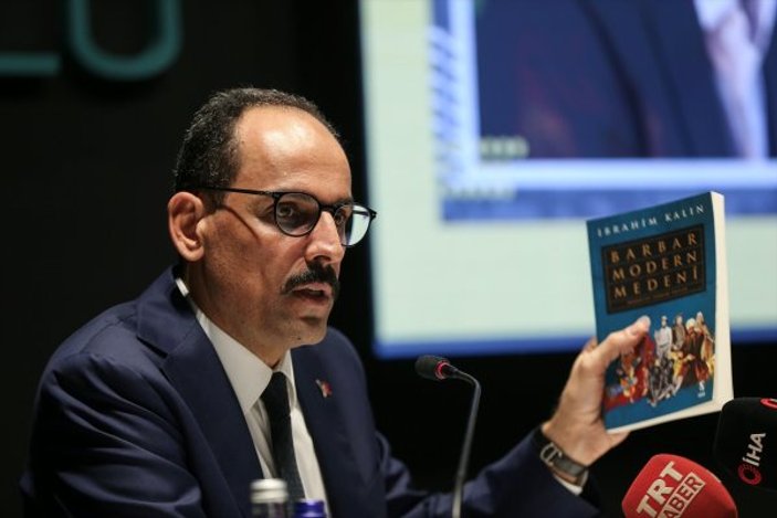 İbrahim Kalın'dan yeni kitap: Barbar, Modern, Medeni