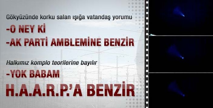 Esrarengiz ışığa açıklama geldi - Video