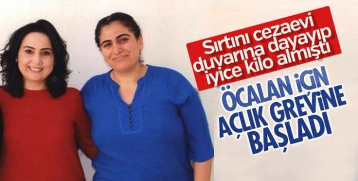 Sebahat Tuncel terörist başı Öcalan için açlık grevinde