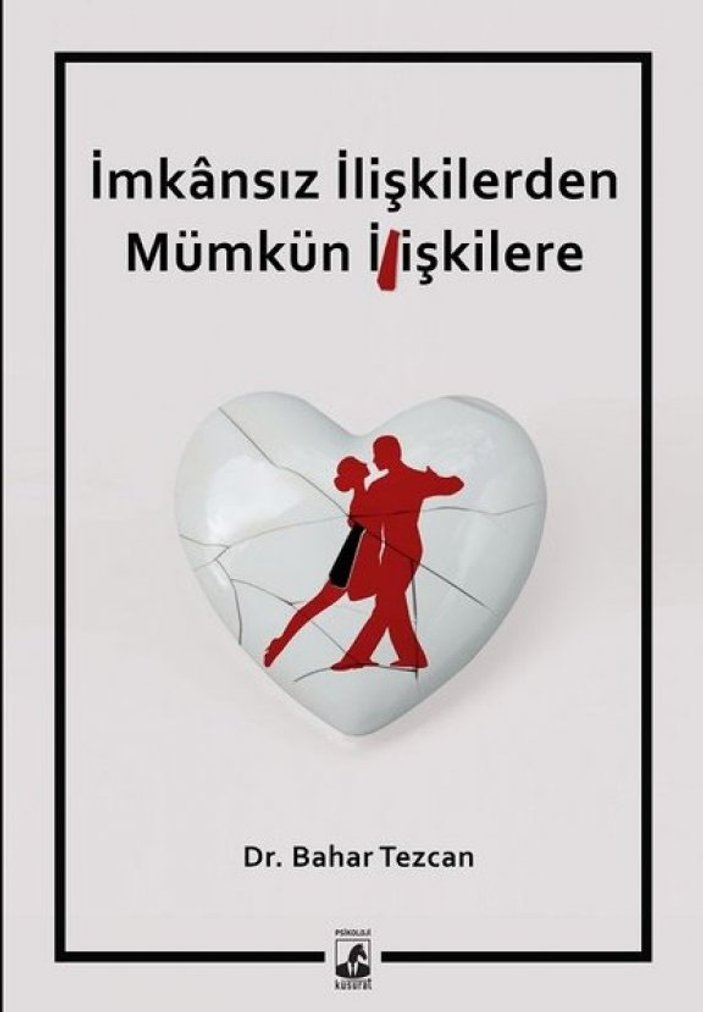 Dr. Bahar Tezcan, ‘İmkansız İlişkilerden Mümkün İlişkilere’yi anlattı