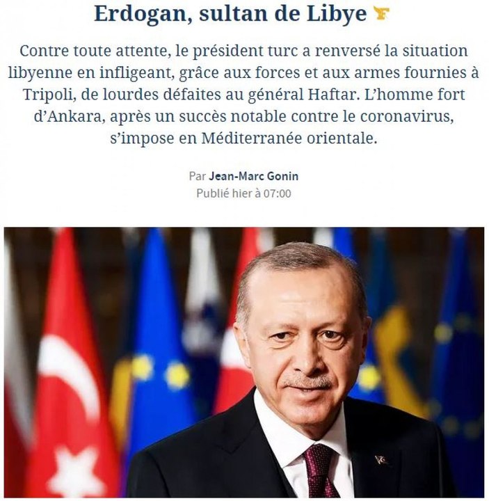 Fransız Le Figaro: Libya’nın Sultanı Erdoğan