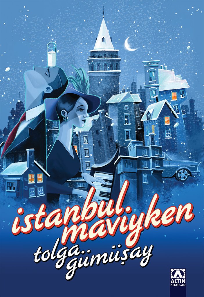 Tolga Gümüşay, yeni romanı İstanbul Maviyken’i anlatıyor 