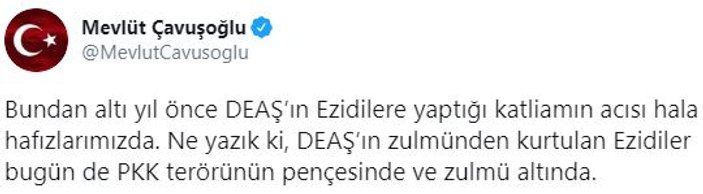 Çavuşoğlu: Ezidiler bugün de PKK terörünün pençesinde