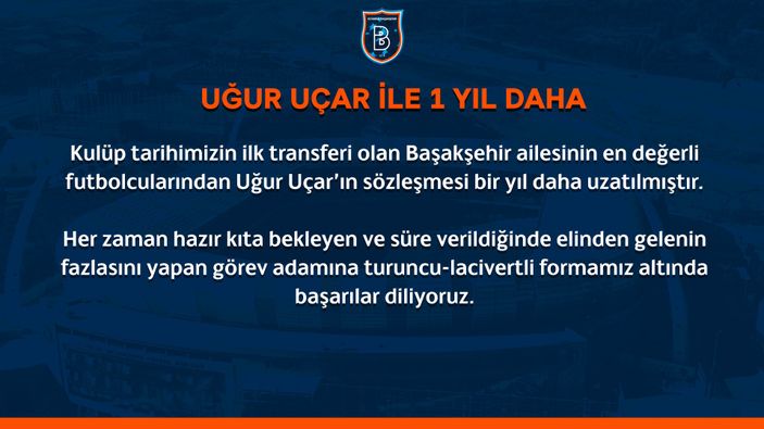 Başakşehir, Uğur Uçar ile sözleşme uzattı