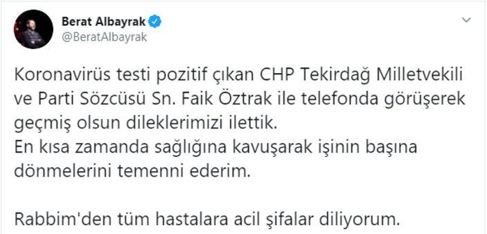 Berat Albayrak'tan CHP Sözcüsü Öztrak'a geçmiş olsun mesajı