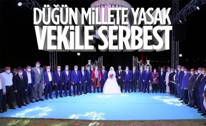 Oğluna düğün yapan AK Parti'li vekile pandemi tedbiri ihlal cezası
