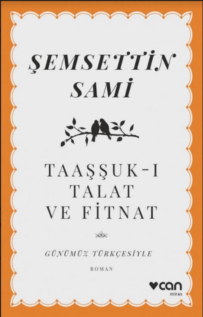 Taaşşuk-ı Talat ve Fitnat romanı günümüz Türkçesiyle yayınlandı