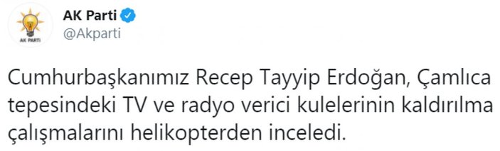 Cumhurbaşkanı Erdoğan, Çamlıca'daki kulelerin kaldırılma çalışmalarını inceledi