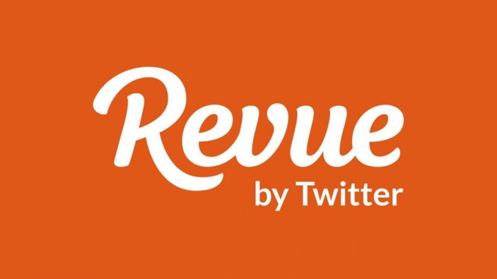 Revue nedir? Twitter'ın satın aldığı Revue platformu nasıl kullanılır? Revue'dan para kazanılır mı?