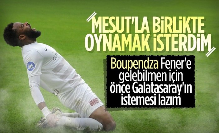Boupendza'nın Mesut Özil hayranlığı