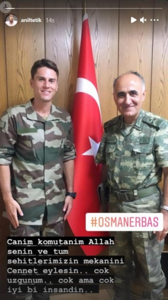 Şehit korgeneral Osman Erbaş, oyuncu Anıl Tetik'in komutanı çıktı