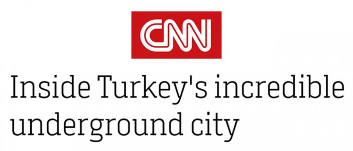 CNN, Kapadokya'yı yazdı: Türkiye'nin olağanüstü yer altı şehirleri