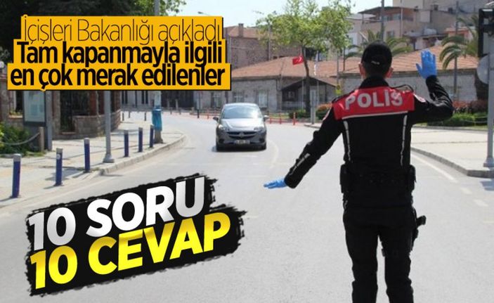 Tam kapanmada sıkça sorulan sorulara ekleme yapıldı