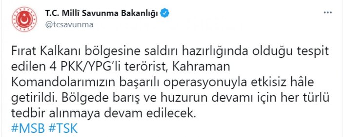 Fırat Kalkanı bölgesinde 4 terörist öldürüldü