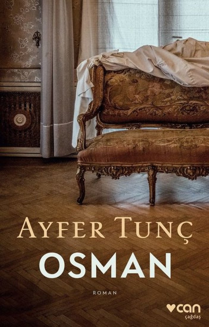 Ayfer Tunç'un bir kuşağın romanı: Osman