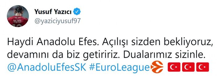 Yusuf Yazıcı'dan Anadolu Efes'e destek mesajı