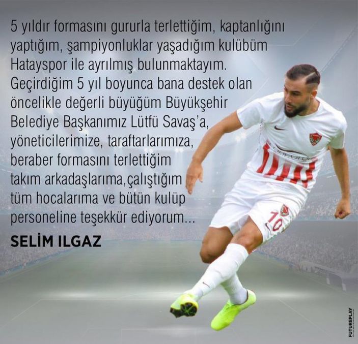 Selim Ilgaz, Hatayspor'dan ayrıldığını açıkladı