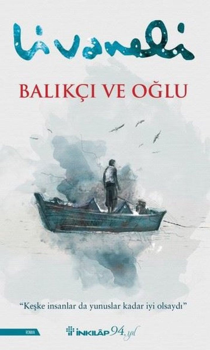 Balıkçı ve Oğlu romanını okurlar çok sevdi