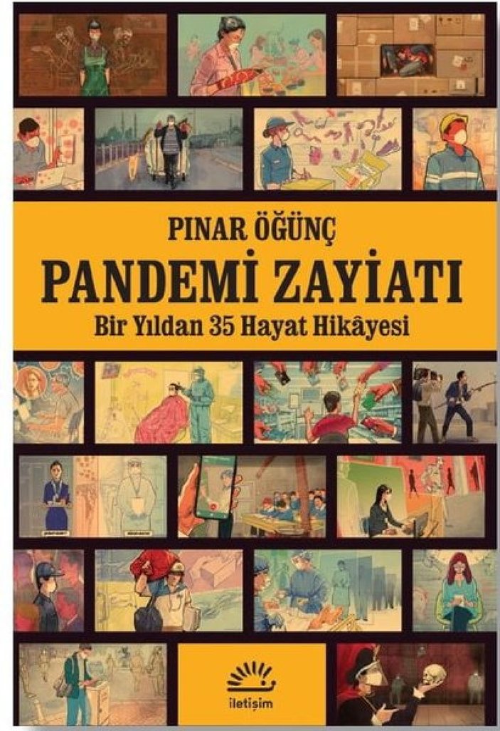Pınar Öğünç'ten salgın kitabı: Pandemi Zayiatı