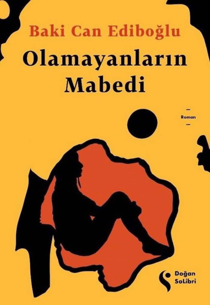 Baki Can Ediboğlu’nun üçüncü romanı: Olamayanların Mabedi
