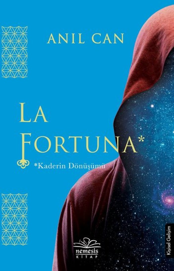 Astrolojiden, nörobilimden, meditasyondan, kuantuma: La Fortuna