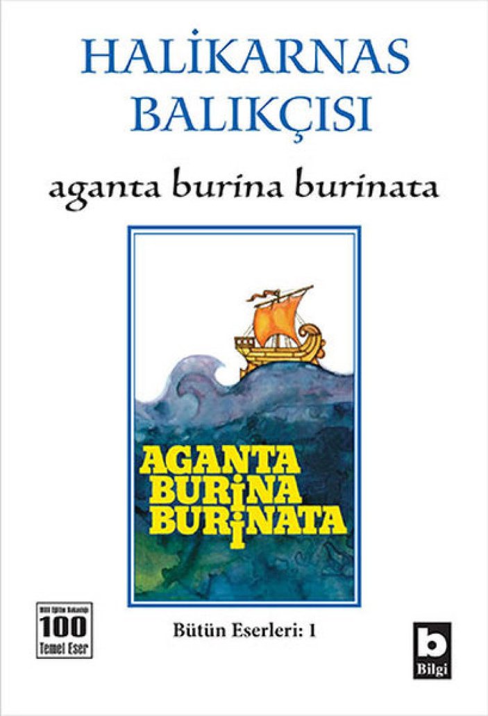 Halikarnas Balıkçısı'nın ilk romanı: Aganta Burina Burinata