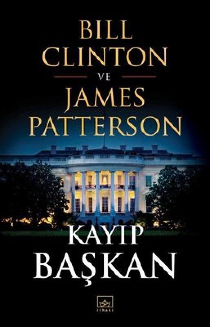 Bill Clinton'ın üç gününü anlatan kitap: Kayıp Başkan