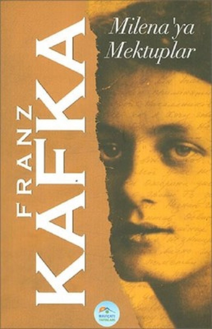 Franz Kafka'nın Milenay'a Mektuplar kitabından bir kesit