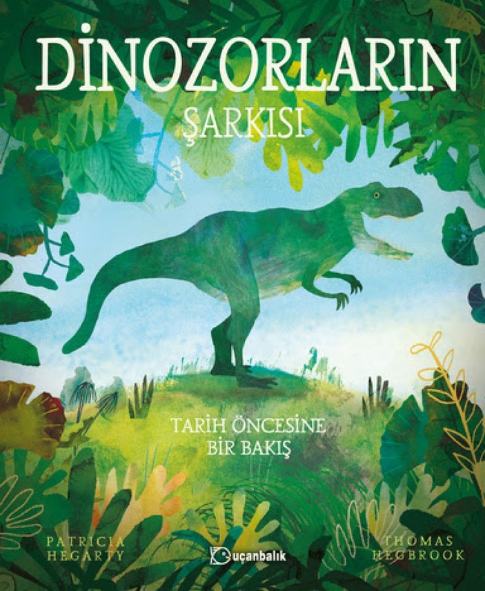 Dinozorların evrim yolculuğuna eğlenceli bir okuma: Dinozorların Şarkısı