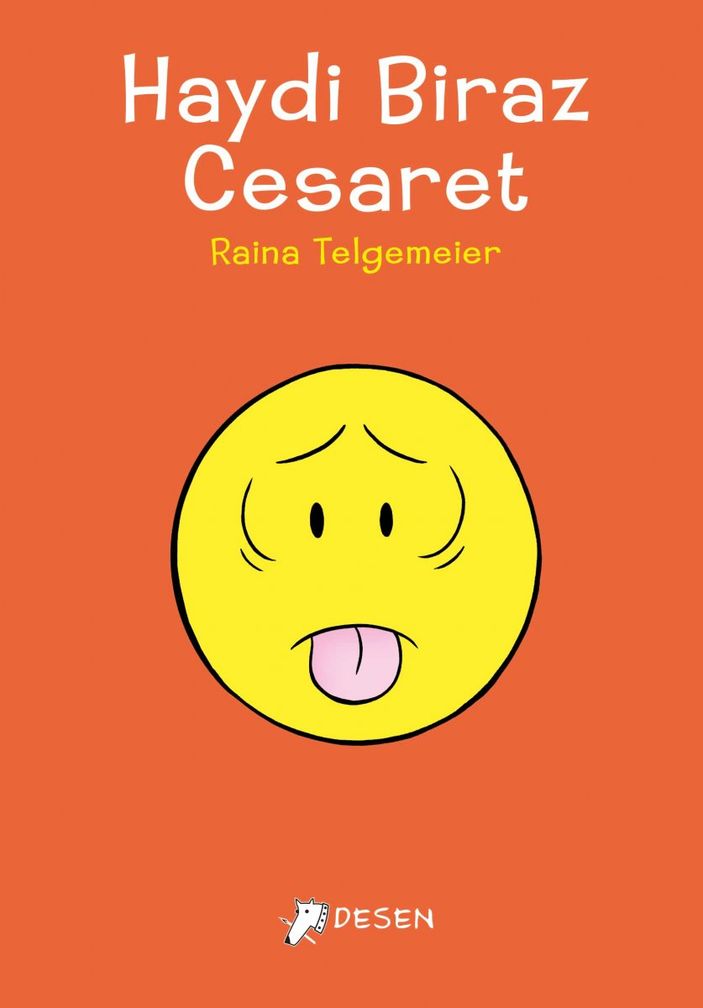 Raina Telgemeier'in çizgi romanı: Haydi Biraz Cesaret