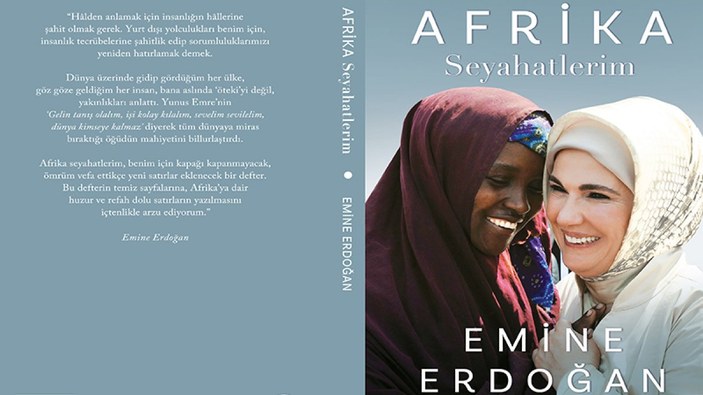 Emine Erdoğan'ın kitabı: Afrika Seyahatlerim konusu nedir, ne zaman satışa çıkacak?