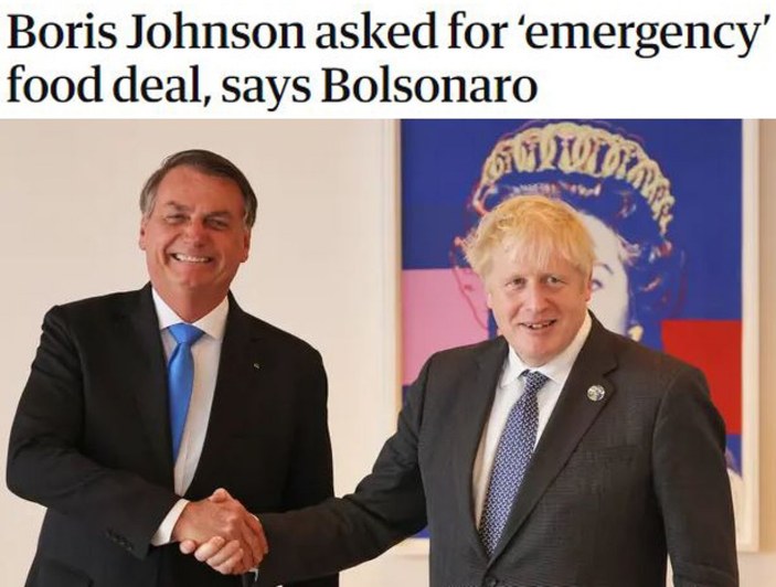 Jair Bolsonaro: Boris Johnson, acil gıda anlaşması istedi