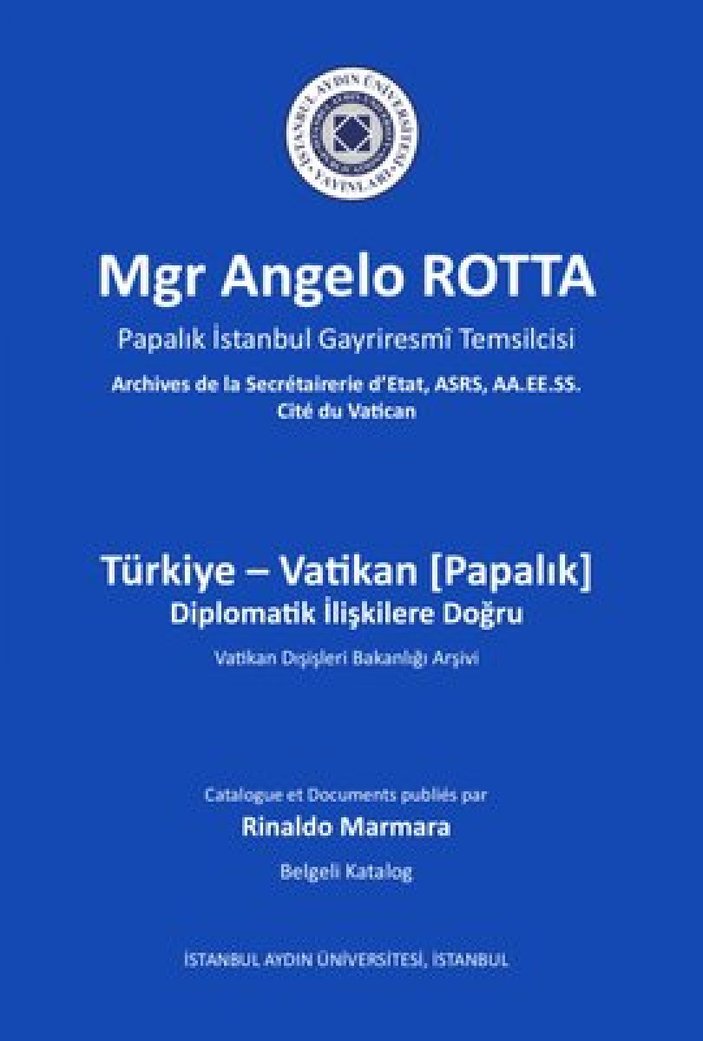 Rinaldo Marmara'nın 'Türkiye ile Vatikan Diplomatik İlişkilere Doğru' kitabı