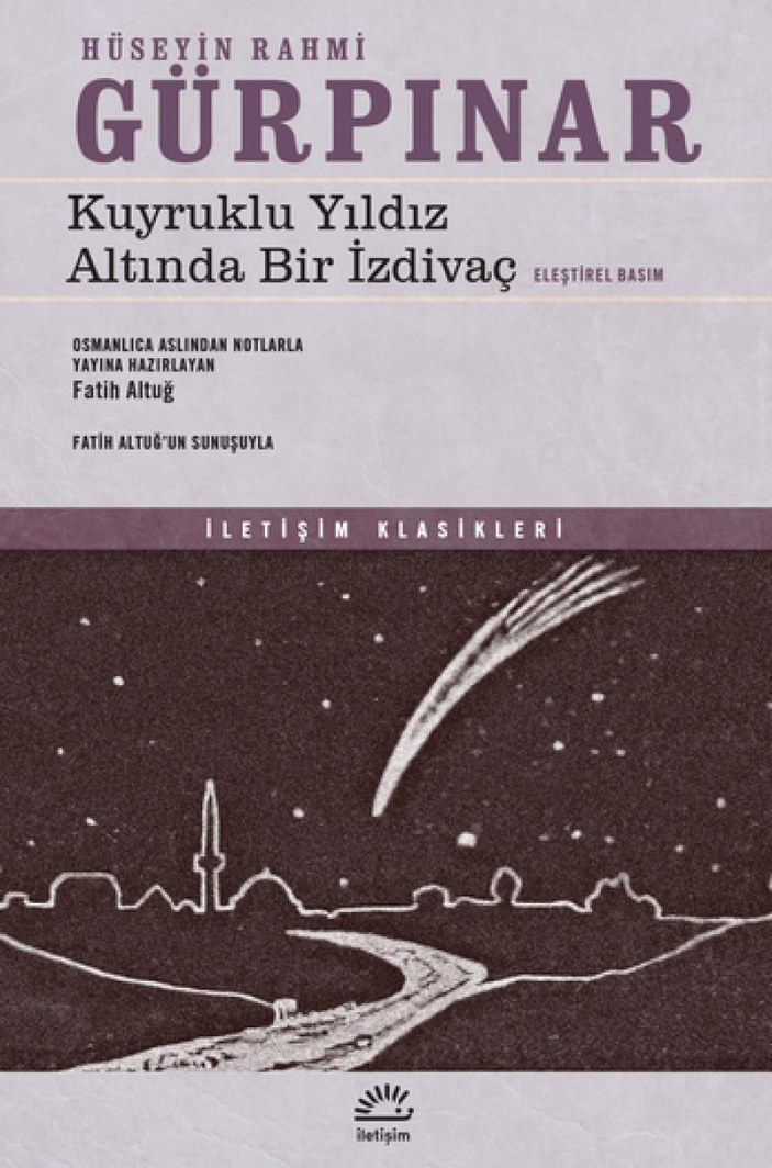 Hüseyin Rahmi Gürpınar'ın Kuyruklu Yıldız Altında Bir İzdivaç romanı