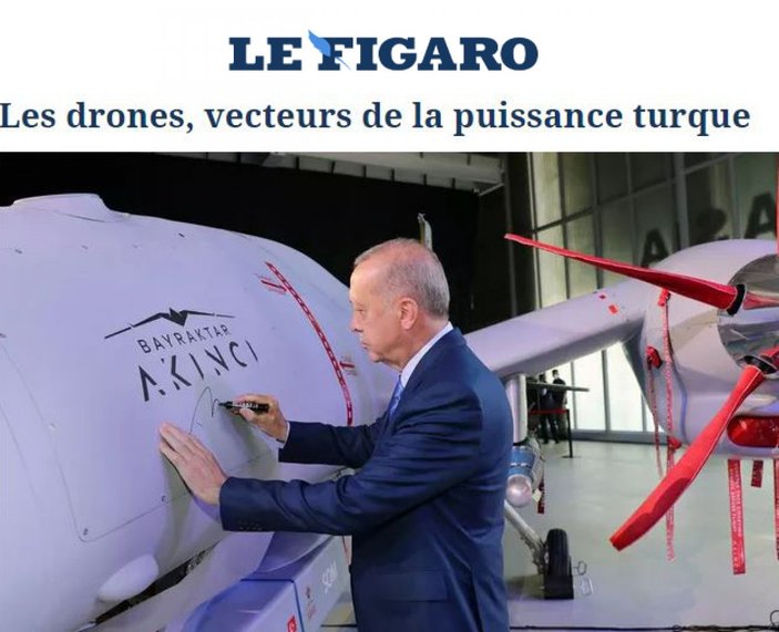 Le Figaro: Türkiye, dünyanın önde gelen SİHA üreticilerinden biri