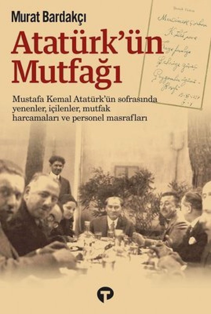Atatürk'ün sofrasına dair bilinmeyenler, Atatürk'ün Mutfağı kitabında