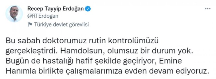 Cumhurbaşkanı Erdoğan'ın sağlık durumu nasıl? Twitter'dan açıkladı...