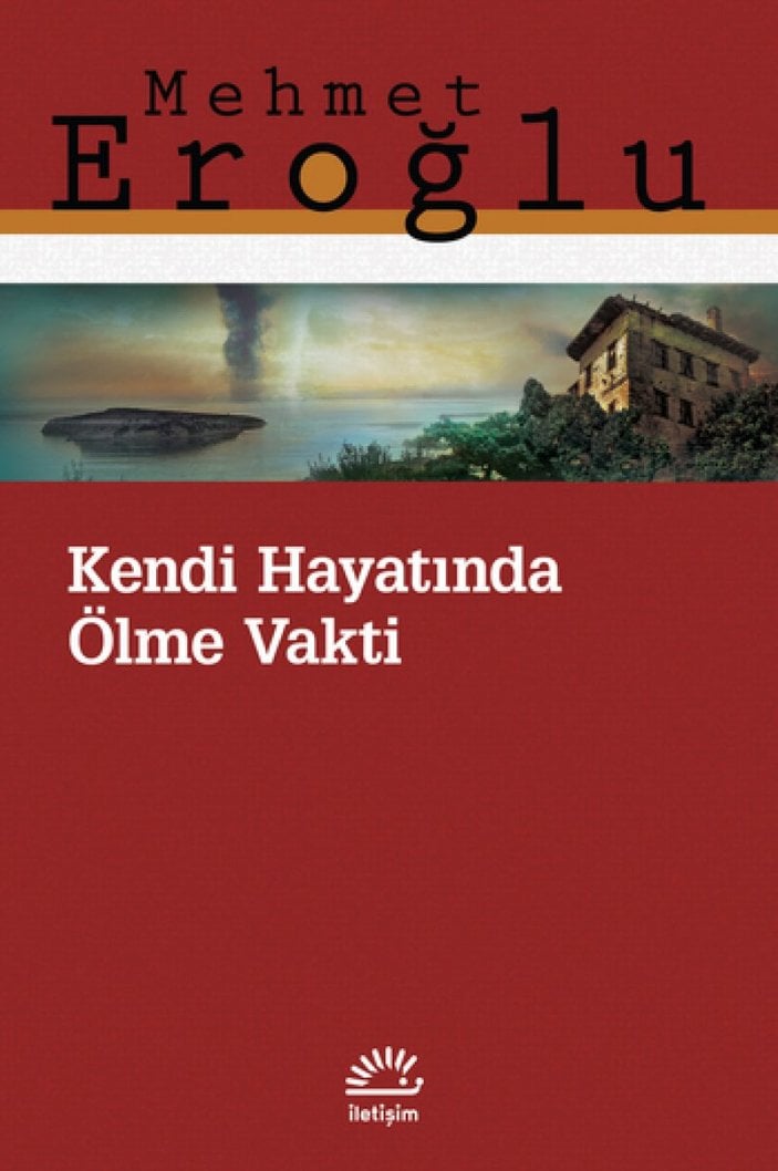 Mehmet Eroğlu'ndan kent, deniz romanı: Kendi Hayatında Ölme Vakti