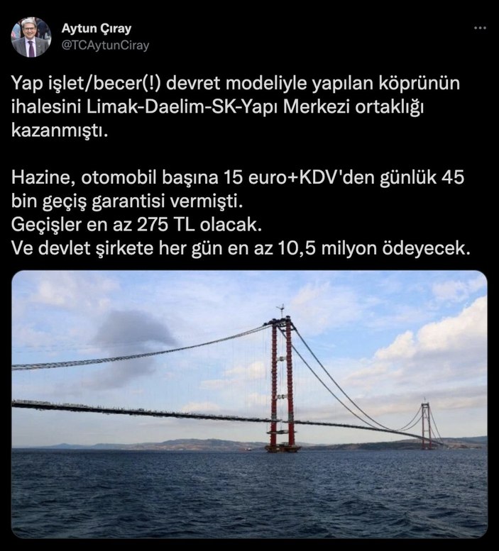 İyi Partili Aytun Çıray'dan çirkin Çanakkale Köprüsü paylaşımı