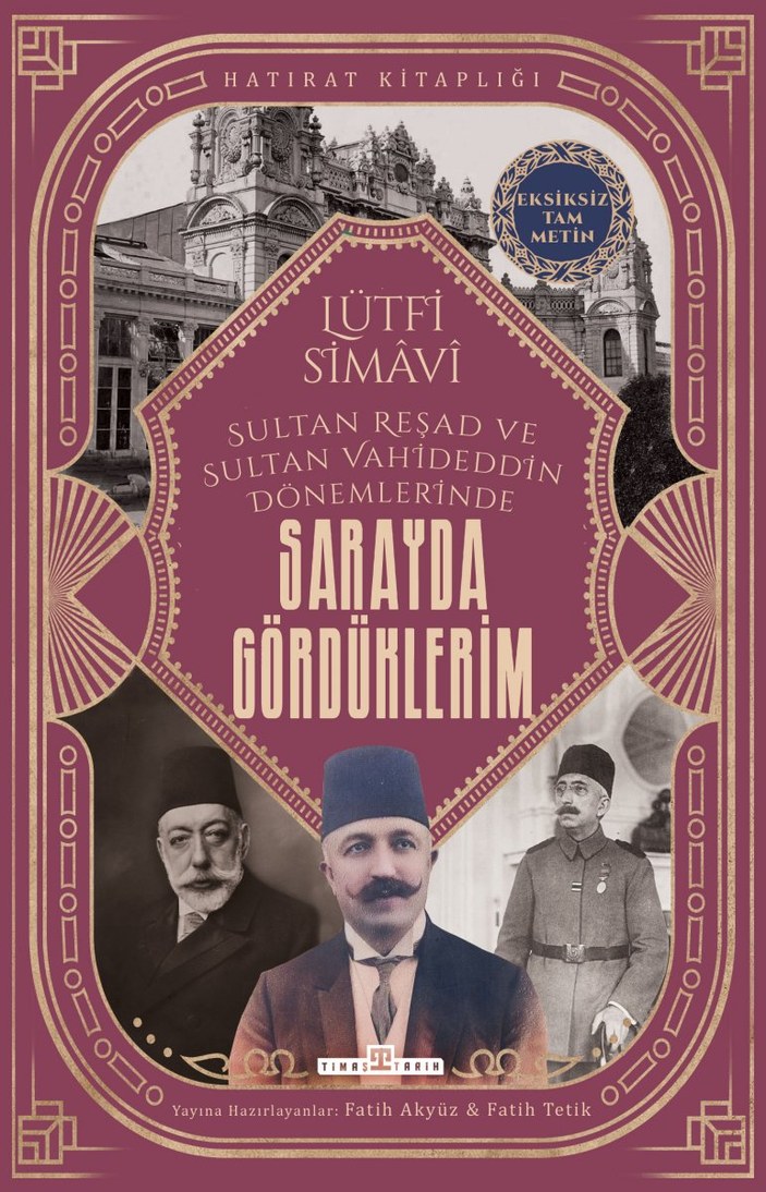 Lütfi Simavi’nin hatıralarında Sultan Mehmet Reşat ve Vahideddin'in son günleri
