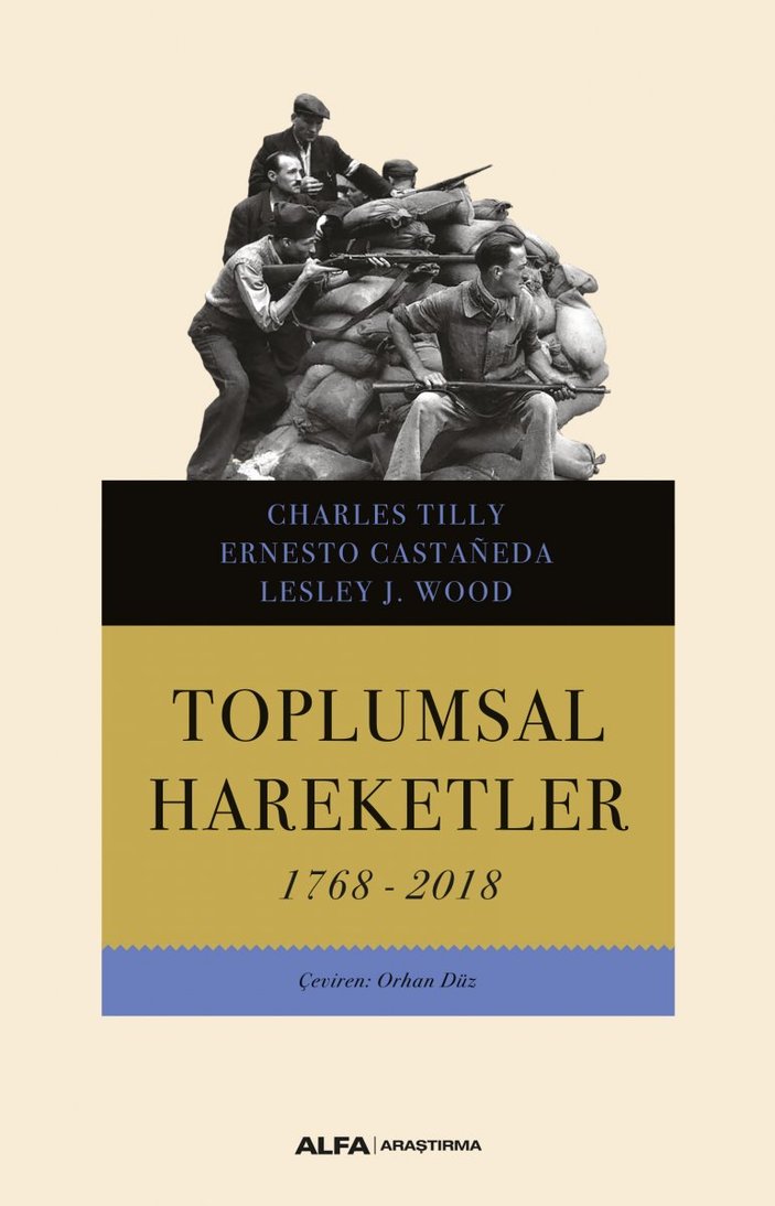 Charles Tilly, Toplumsal Hareketler kitabında 1768-2018 dönemini ele alıyor