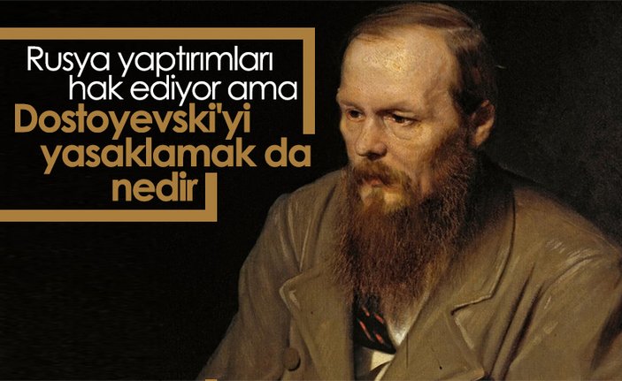 Edebiyatta tartışma yaratan karar: Dostoyevski'nin yasaklanması