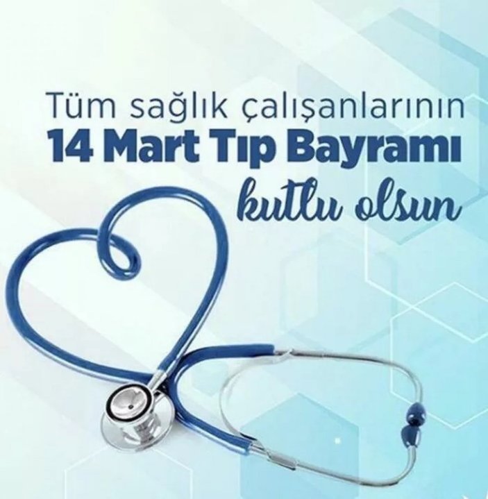 14 Mart Tıp Bayramı mesajları 2022 - Doktora, hemşireye en güzel, anlamlı ve resimli Tıp Bayramı sözleri