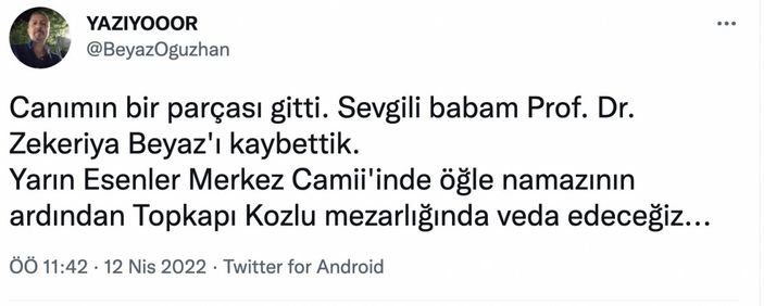 Zekeriya Beyaz hayatını kaybetti